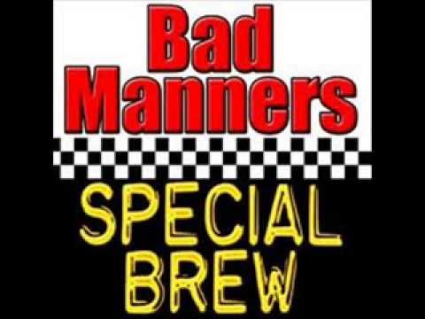 BAD MANNERS - SPECIAL BREW (INSTRUMENTAL)