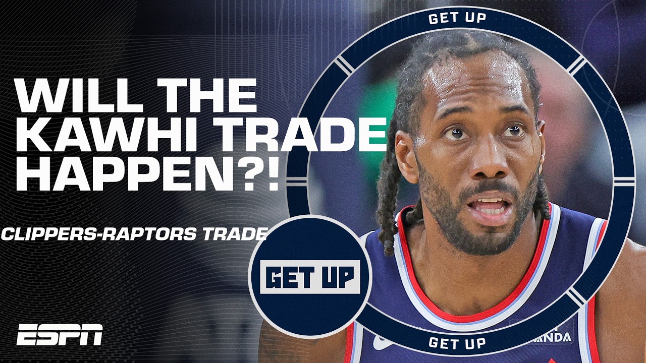 Will the Clippers-Raptors Kawhi Leonard trade FALL APART?! Windy weighs in | Get Up