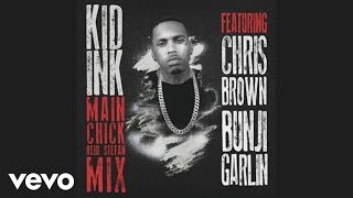 Kid Ink - Main Chick (Reid Stefan Mix) (Audio)