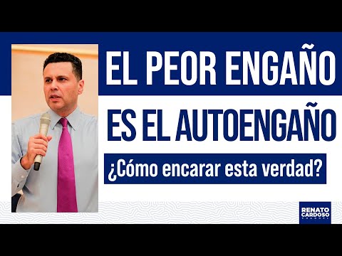 EL PEOR ENGAÑO ES EL AUTOENGAÑO. ¿CÓMO ENCARAR ESTA VERDAD? - Portal ...