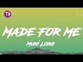 Muni Long - Made For Me (Lyrics/Letra)