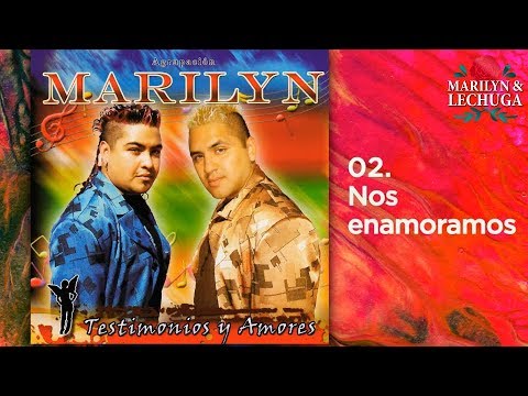 Nos Enamoramos - Agrupacion Marilyn