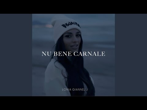Nu bene carnale