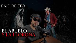 🔴 TRANSMICION EN DIRECTO: Encuentro Con La Llorona