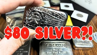 $80 SILVER!