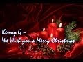 Kenny G - We Wish you a Merry Christmas 