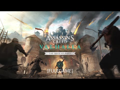 Assassin's Creed Valhalla Siege of Paris WALKTHROUGH [FULLGAME]