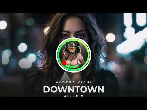 Alan Walker Style, Allie X ft. Albert Vishi - Downtown (Remix)