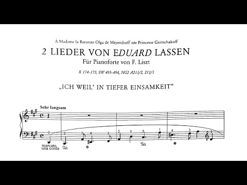 Franz Liszt - Ich weil' in tiefer Einsamkeit (after Eduard Lassen), S. 495
