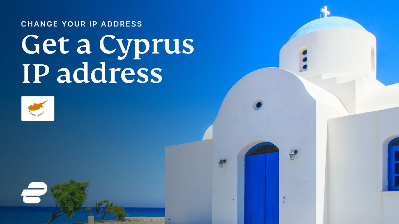 How to get a Cyprus IP address