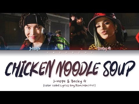 BTS j-hope - Chicken Noodle Soup (feat. Becky G) (Lyrics Eng/Rom/Han/Esp/가사)