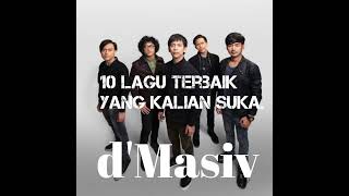 Download lagu d'Masiv 10 lagu terbaik. mp3