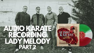 Audio Karate Recording Lady Melody at The Blasting Room Part 2.