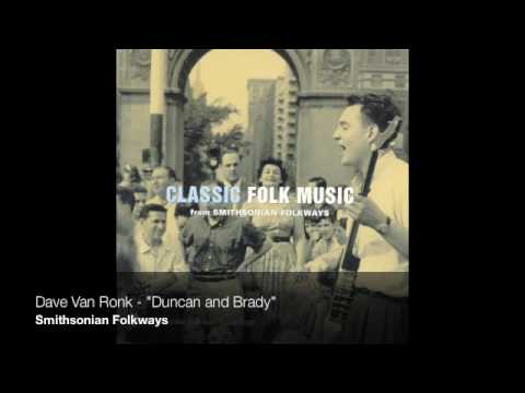 Duncan and Brady - Dave Van Ronk