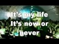 It´s my life - Bon Jovi - Lyrics It´s my life - Bon Jovi - Lyrics