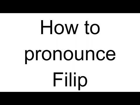How to Pronounce Filip (French)