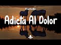 Marbelle - Adicta Al Dolor (Letra) | Baila Me