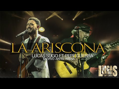 Lucas Sugo ft Pepe Guerra - La Ariscona