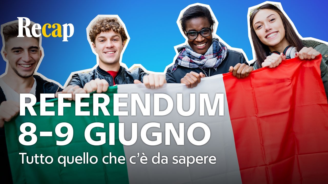 REFERENDUM dell’8 e 9 giugno su LAVORO e CITTADINANZA: tutto quello che c'è da sapere | Recap