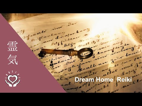Reiki Manifest Dream Home [Law of Attraction Energy Alignment]