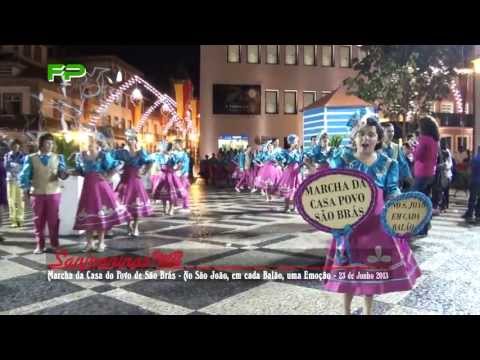 Sanjoaninas 2013 - Marcha da Casa do Povo de São Brás - No São João, em cada Balão, uma Emoção