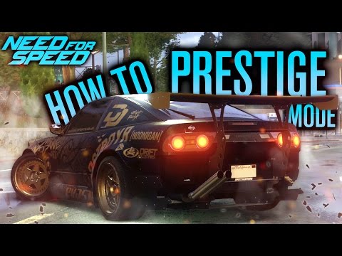 HOW (NOT) TO PRESTIGE MODE | Need for Speed 2015