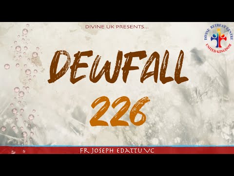 Dewfall 226 - How do I know if I have fear of the Lord?