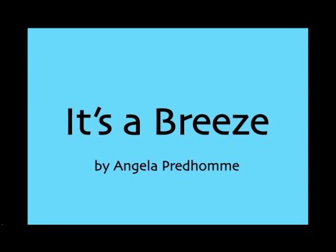 Angela Predhomme - It's a Breeze (Lyrics)