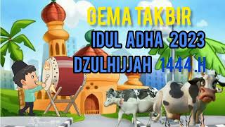 Gema takbir idul adha merdu 1 jam non stop idul adha 2023/1444.H