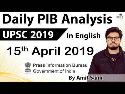 English 15 April 2019 - PIB - Press Information Bureau news analysis for UPSC IAS UPPCS MPPCS SSC