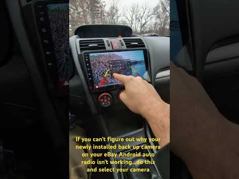 Why isn't my eBay Android Auto radio displaying my back up camera?? Here's the fix!!