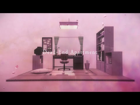 lasah × Lemm - Dead-End Apartment (Music Video)