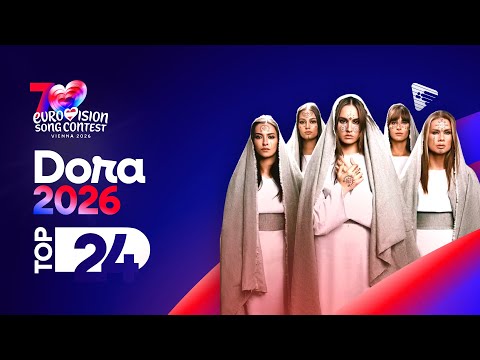 🇭🇷 Dora 2026: My Top 24 (Comments + Ratings) - Eurovision 2026