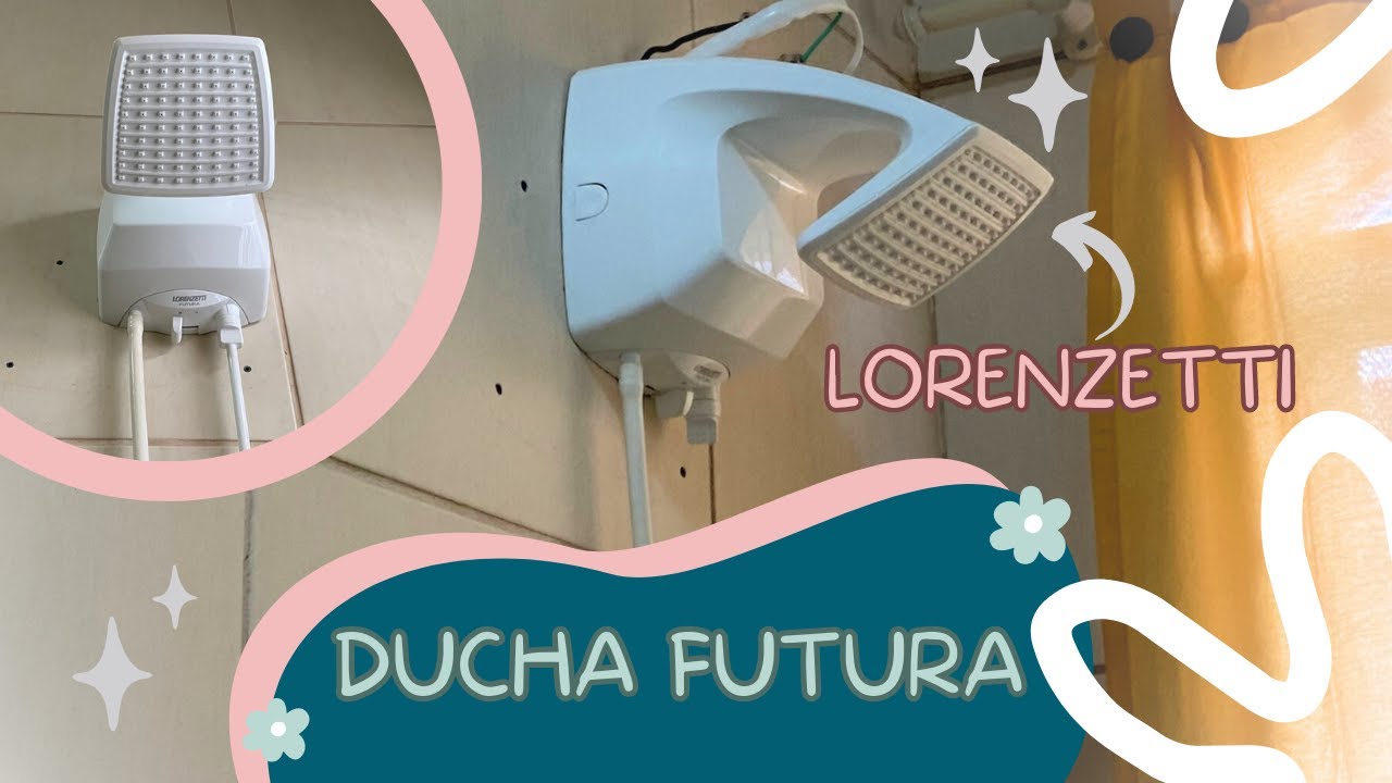LORENZETTI DUCHA FUTURA ELETRÔNICA - VLOGÃO DA LELÊ | Hi Lelê