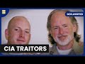 CIA Spy Betrayal - Declassified - S02 EP06 - Documentary