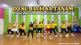 Download lagu DJ SU JAUH SA TANAM || SENAM KREASI TERBARU @sanggarsenamatya8917 mp3
