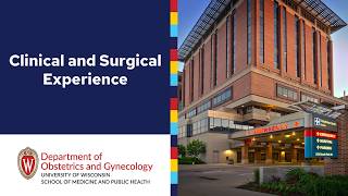 Clinical and Surgical Training: University of Wisconsin Ob-Gyn Residency