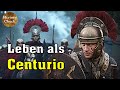 Wie War Das Leben Als Centurio Im Römischen Imperium