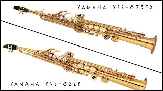 Video thumbnail for Which soprano is right for you? Yamaha YSS-875EX / Yamaha YSS-82ZR by GetASax
