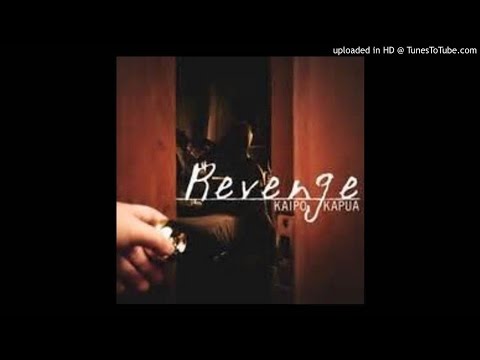 Kaipo Kapua - Revenge