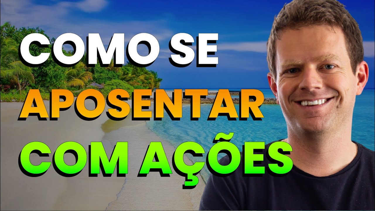 AÇÕES PARA APOSENTADORIA: Quanto investir para se APOSENTAR em 10 anos?