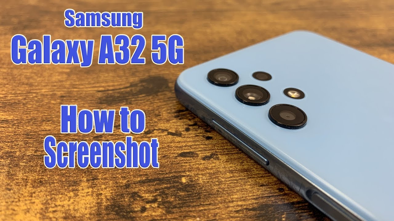 Samsung Galaxy A32 5G - How to Screenshot