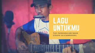 Download lagu Lagu untukmu - the panasdalam bank mp3