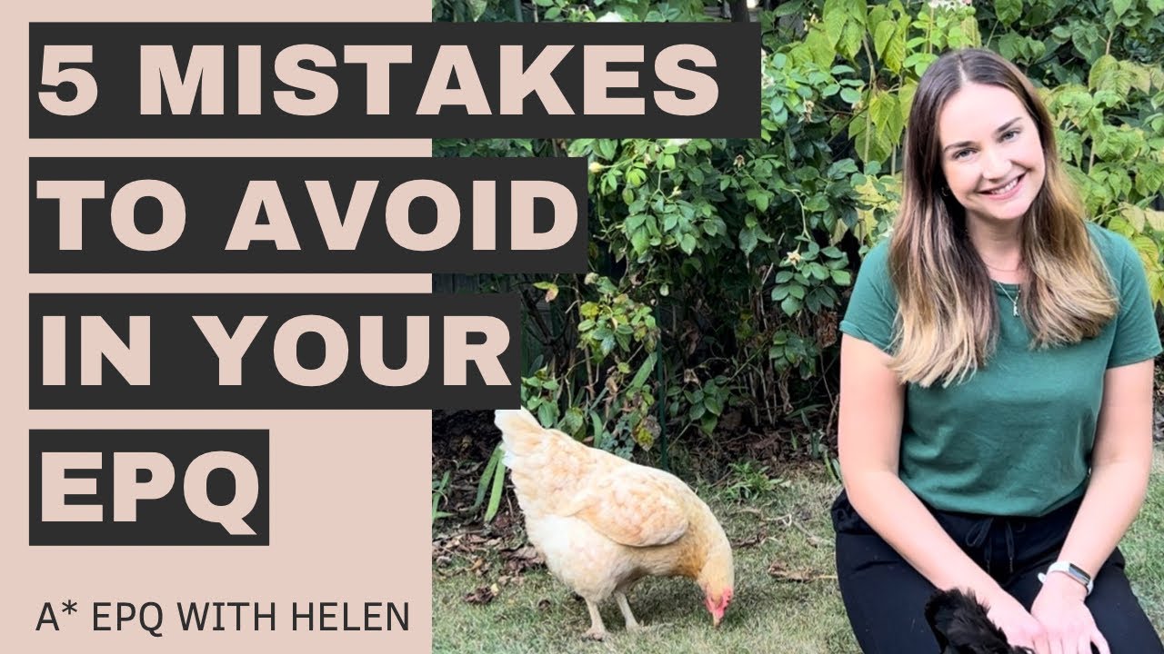 Five mistakes to avoid in your EPQ