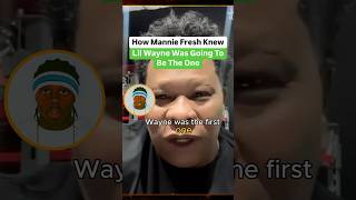 How Mannie Fresh Knew Lil Wayne Was Going To Be The One