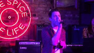 Matt Annecharico - "Say Goodbye" life from Spice Of Life SOHO - London