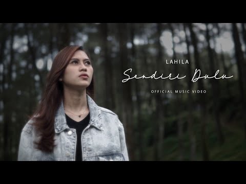 SENDIRI DULU - LA HILA BAND (OFFICIAL MUSIC VIDEO)