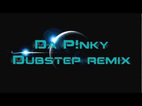 [Dubstep] Da Pinky - DWM dubstep remix 1