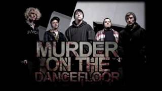 Murder On The Dance floor -  Reality TV Can Suck My Left Nut