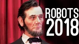 The Most Realistic Robots! (2018)